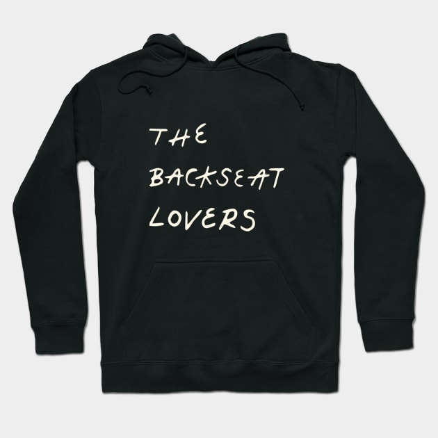 The Backseat Lovers Hoodie by Luis Vargas